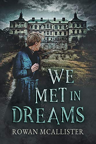 We Met in Dreams [Paperback]