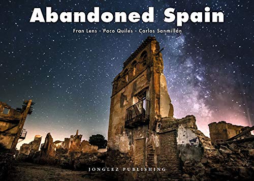 Abandoned Spain [Hardcover]