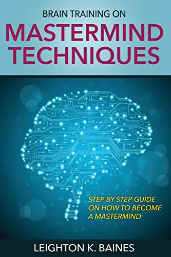 Brain Training On Mastermind Techniques [Paperback]