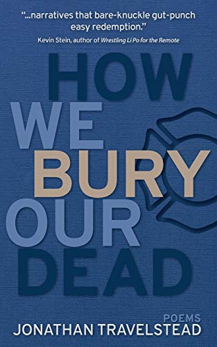 How We Bury Our Dead [Paperback]
