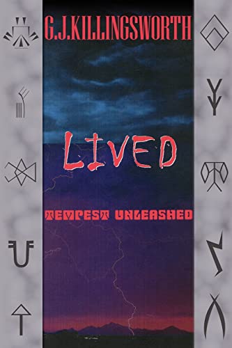 Lived  Tempest Unleashed [Paperback]