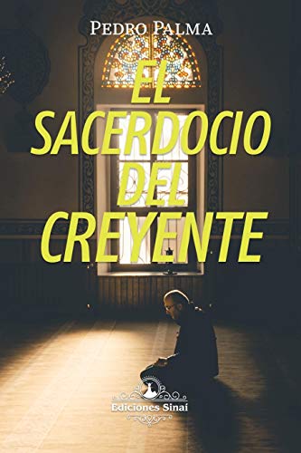Sacerdocio Del Creyente [Paperback]