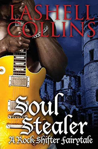 Soul Stealer (rock Shifter Fairytales) (volume 1) [Paperback]