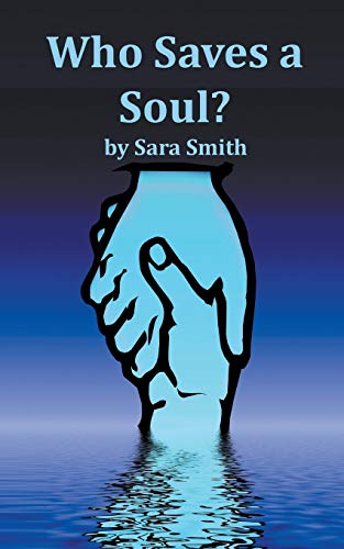 Who Saves A Soul [Paperback]