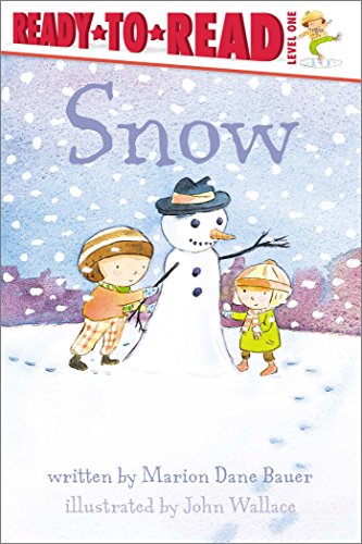 Snow Ready-to-Read Level 1 [Hardcover]