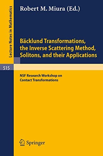 Bcklund Transformations, the Inverse Scattering Method, Solitons, and Their App [Paperback]