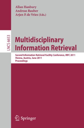 Multidisciplinary Information Retrieval Second Information Retrieval Facility C [Paperback]