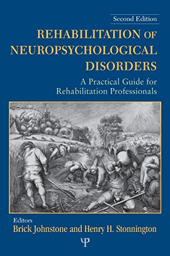 Rehabilitation of Neuropsychological Disorders A Practical Guide for Rehabilita [Paperback]