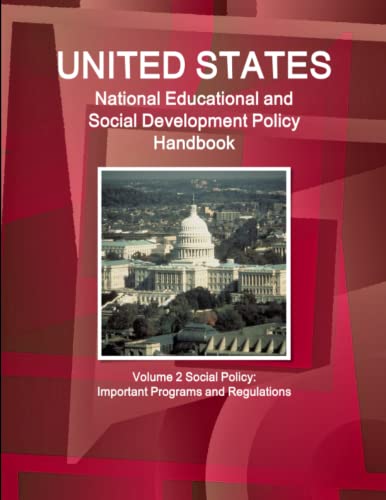 Us National Educational And Social Development Policy Handbook Social Policy An [Paperback]