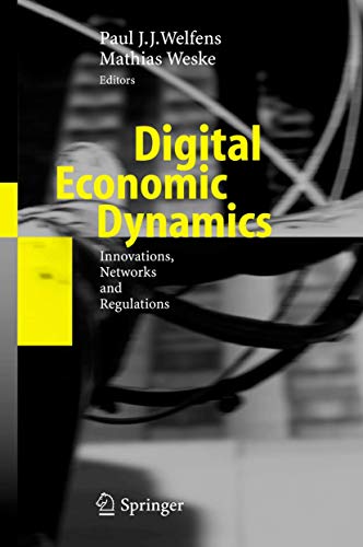 Digital Economic Dynamics Innovations, Networks and Regulations [Hardcover]
