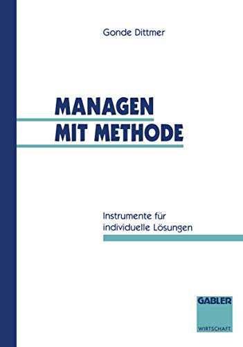 Managen mit Methode Instrumente fr individuelle Lsungen [Paperback]