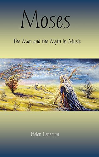 Moses The Man And The Myth In Music (the Bible In The Modern World) [Hardcover]