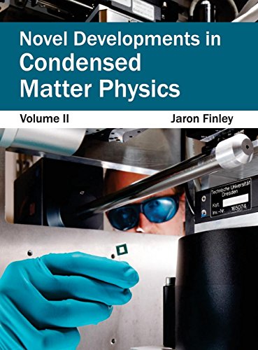 Novel Developments in Condensed Matter Physics Volume II [Hardcover]