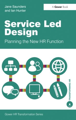 Service Led Design Planning the New HR Function [Paperback]