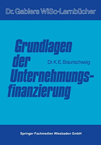 Grundlagen der Unternehmungsfinanzierung [Paperback]