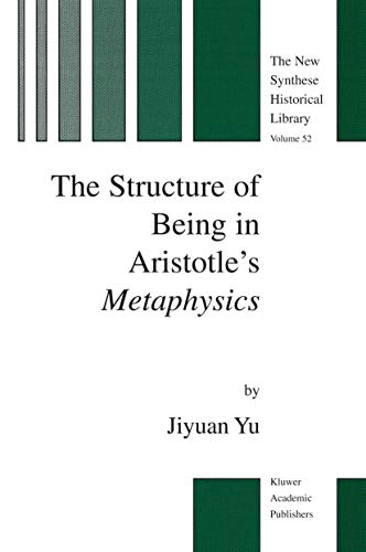 The Structure of Being in Aristotles Metaphysics [Paperback]