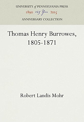 Thomas Henry Burrowes, 1805-1871 [Hardcover]