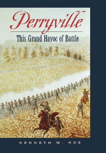 Perryville This Grand Havoc Of Battle [Hardcover]
