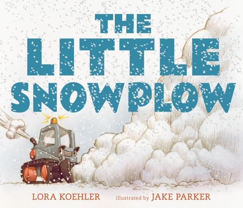 The Little Snowplow [Hardcover]