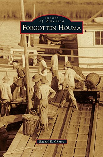 Forgotten Houma [Hardcover]