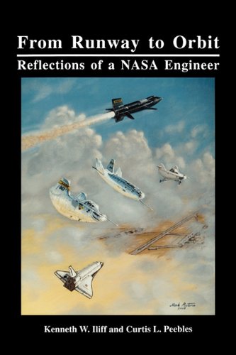 From Runway to Orbit  Reflections of a NASA Engineer [Hardcover]