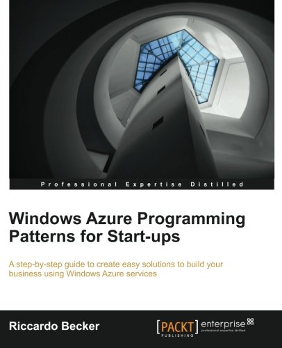 Windows Azure Programming Patterns For Start-Ups [Paperback]