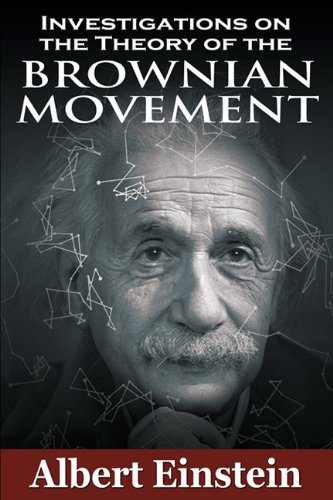 Investigations On The Theory Of The Brownian Movement [Paperback]