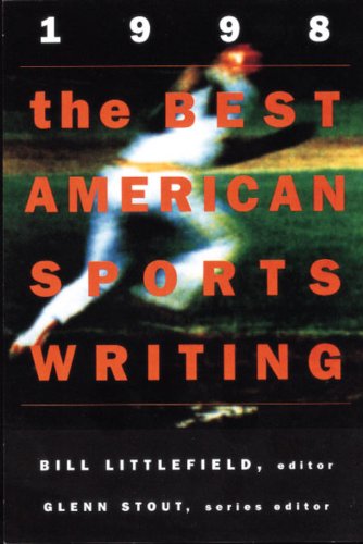 The Best American Sports Writing 1998 [Paperback]