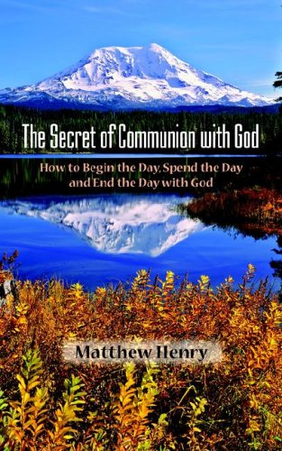 The Secret Of Communion With God [Paperback]