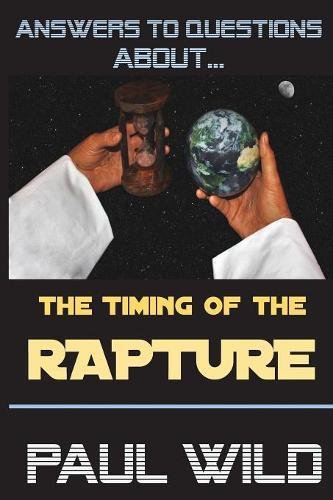 The Timing Of The Rapture [Paperback]