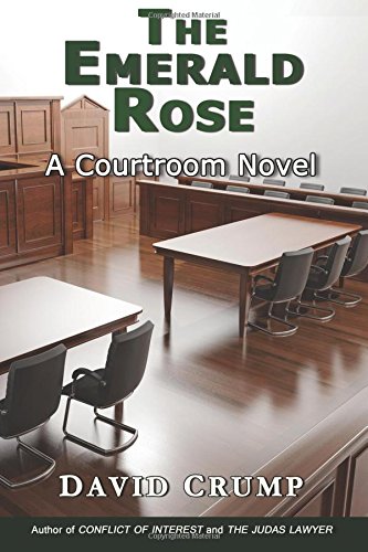 Emerald Rose  A Courtroom Novel [Paperback]
