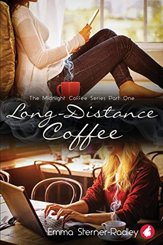 Long-Distance Coffee (the Midnight Coffee Series) (volume 1) [Paperback]