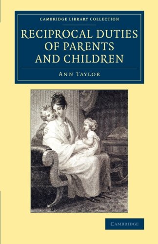 Reciprocal Duties of Parents and Children [Paperback]
