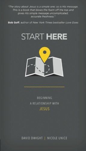 Start Here Beginning A Relationship With Jesus [Paperback]