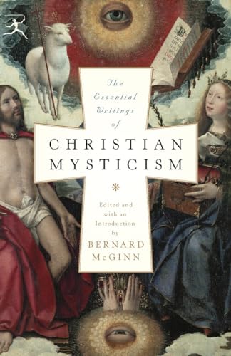The Essential Writings of Christian Mysticism [Paperback]