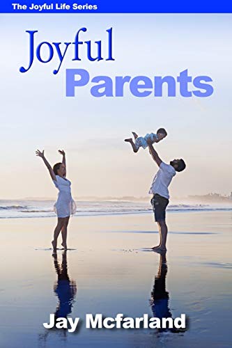 Joyful Parents [Paperback]
