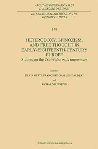 Heterodoxy, Spinozism, and Free Thought in Early-Eighteenth-Century Europe Stud [Paperback]