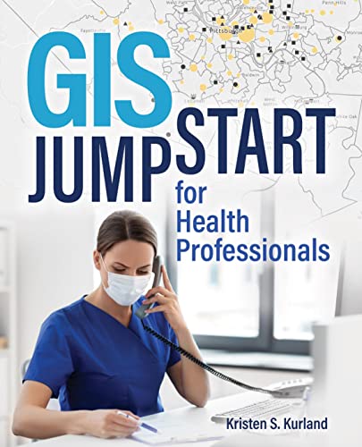 GIS Jump Start for Health Professionals [Paperback]