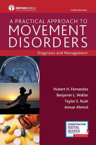 A Practical Approach to Movement Disorders Diagnosis and Management, Third Edit [Paperback]