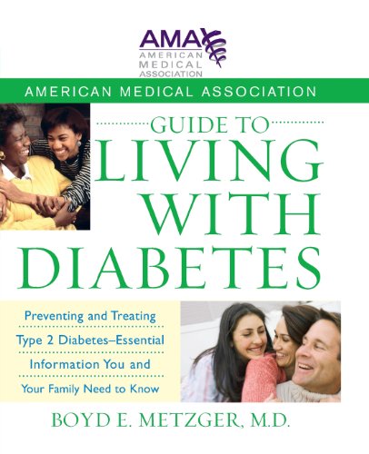 American Medical Association Guide to Living with Diabetes Preventing and Treat [Paperback]