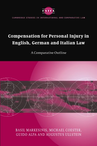 Compensation for Personal Injury in English, German and Italian Law A Comparati [Paperback]