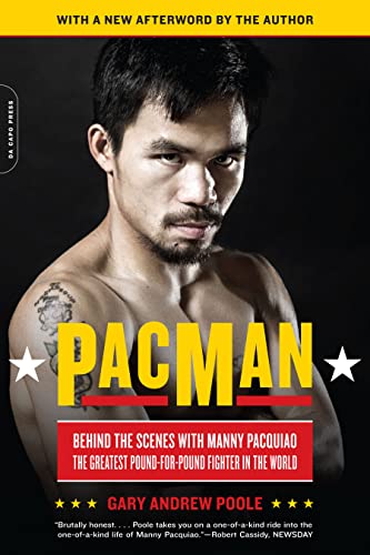 PacMan Behind the Scenes with Manny Pacquiao--the Greatest Pound-for-Pound Figh [Paperback]