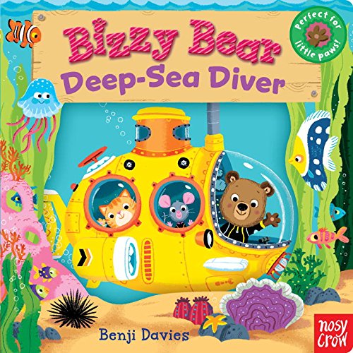 Bizzy Bear Deep-Sea Diver [Board book]