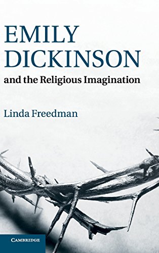 Emily Dickinson and the Religious Imagination [Hardcover]