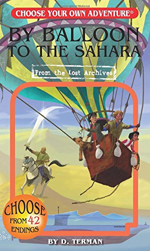 By Balloon To The Sahara (choose Your Own Adventure From The Lost Archives) [Paperback]