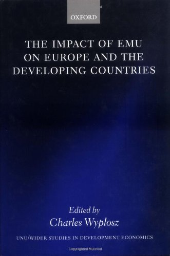 The Impact of EMU on Europe and the Developing Countries [Hardcover]