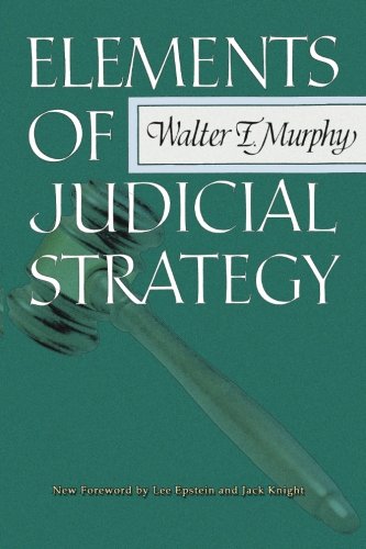 Elements Of Judicial Strategy [Paperback]