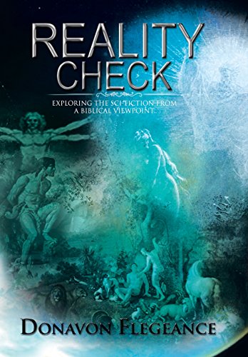 Reality Check Exploring The Sci-Fiction From A Biblical Point Of View [Hardcover]