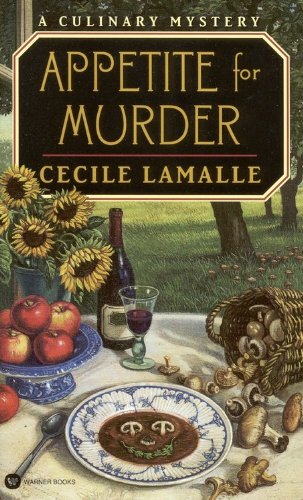 Appetite for Murder A Culinary Mystery [Paperback]