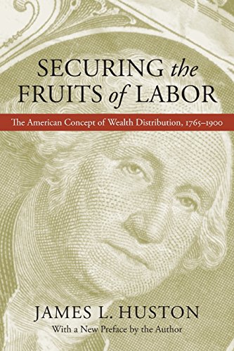 Securing The Fruits Of Labor [Paperback]